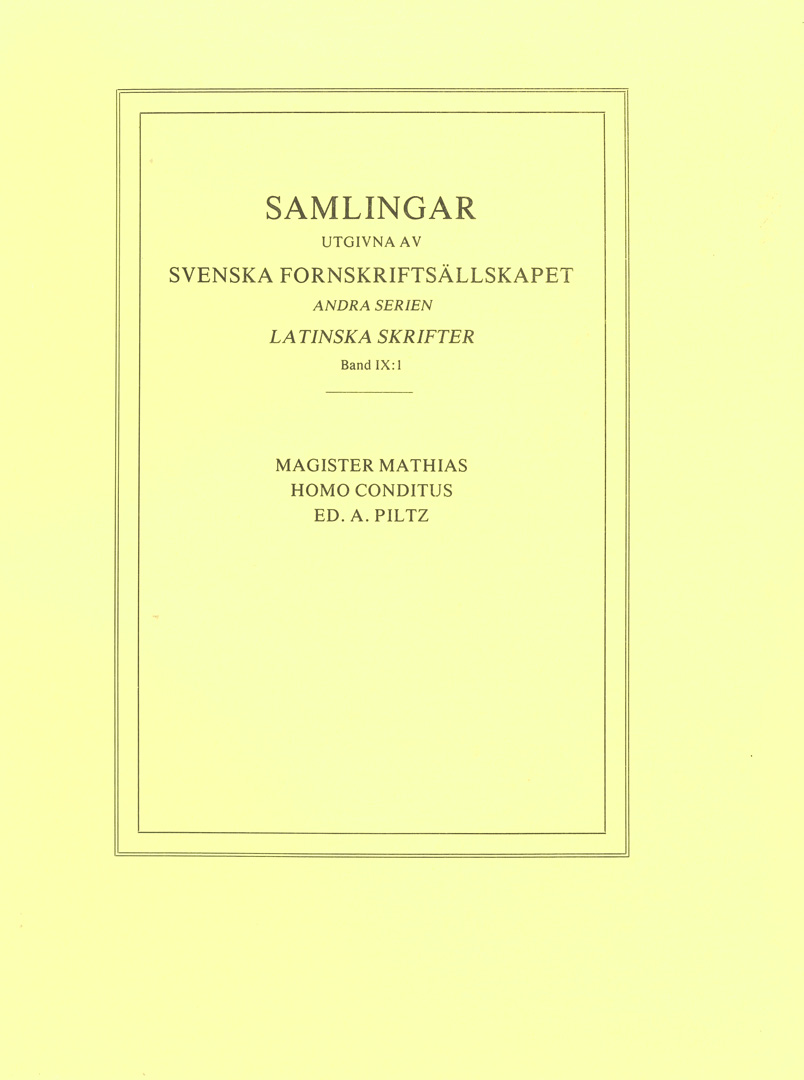 Magistri Mathiae canonici Lincopensis opus sub nomine Homo conditus vulgatum