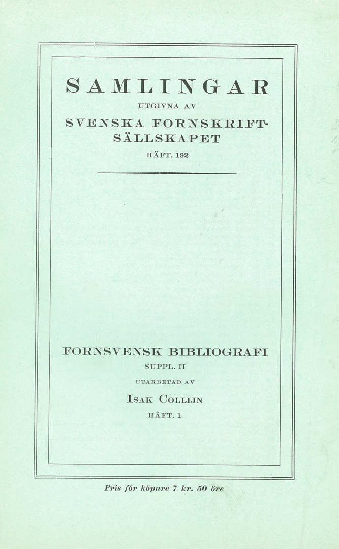 Fornsvensk bibliografi, supplement 2 (3 häften)