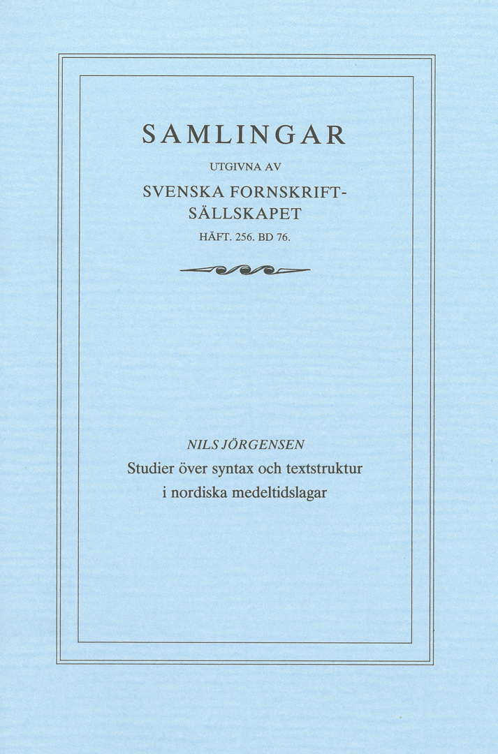Studier över syntax och textstruktur i nordiska medeltidslagar