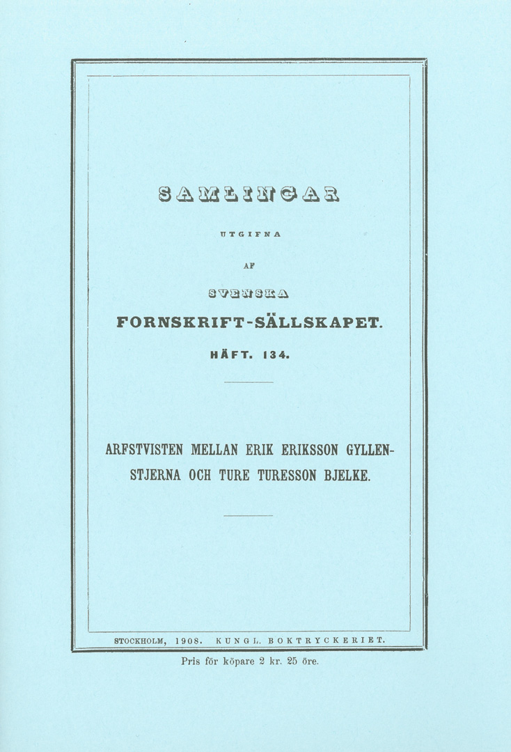 Arfstvisten emellan Erik Eriksson (Gyllenstjerna) och Ture Turesson (Bjelke) 1451–1480