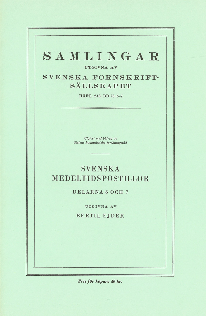 Svenska medeltidspostillor 6–8 (2 häften)