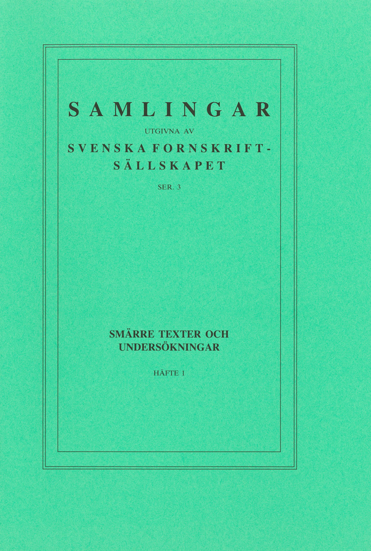 Smärre texter och undersökningar 1