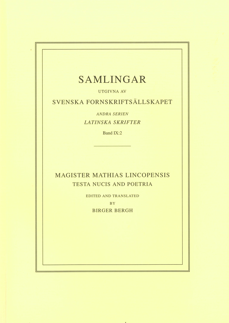 Magister Mathias Lincopensis : Testa nucis and Poetria