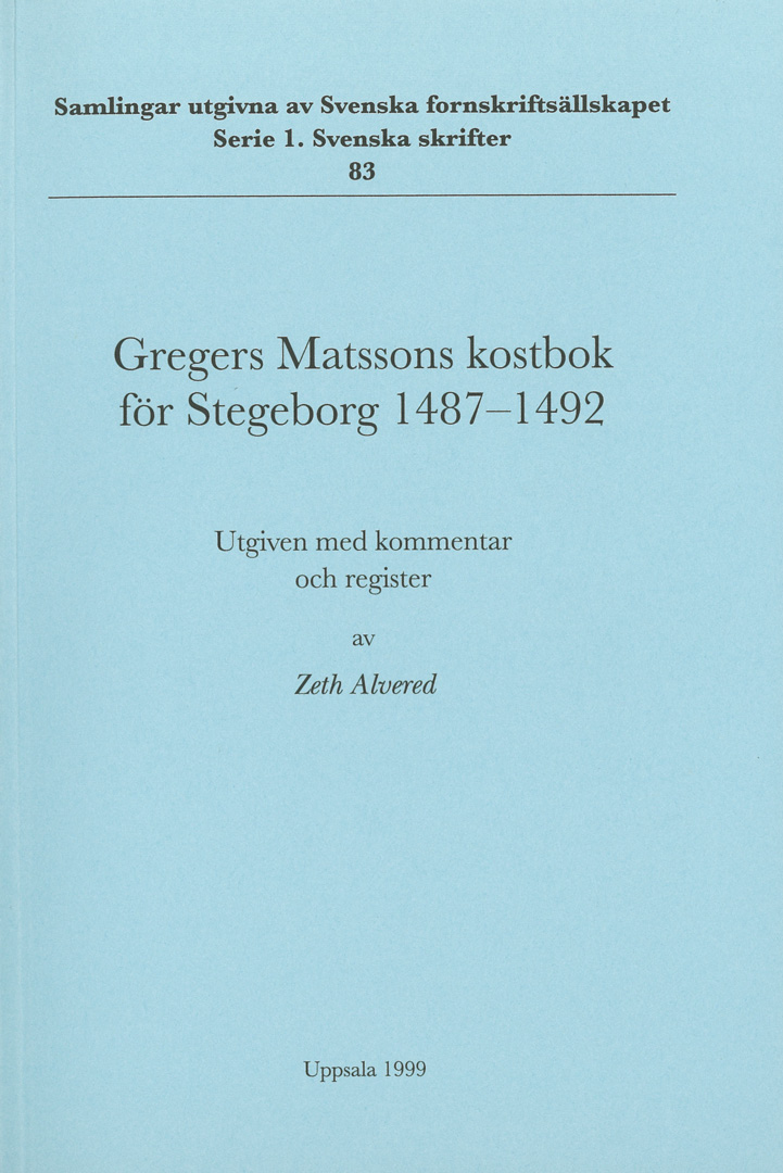 Gregers Matssons kostbok för Stegeborg 1487–1492