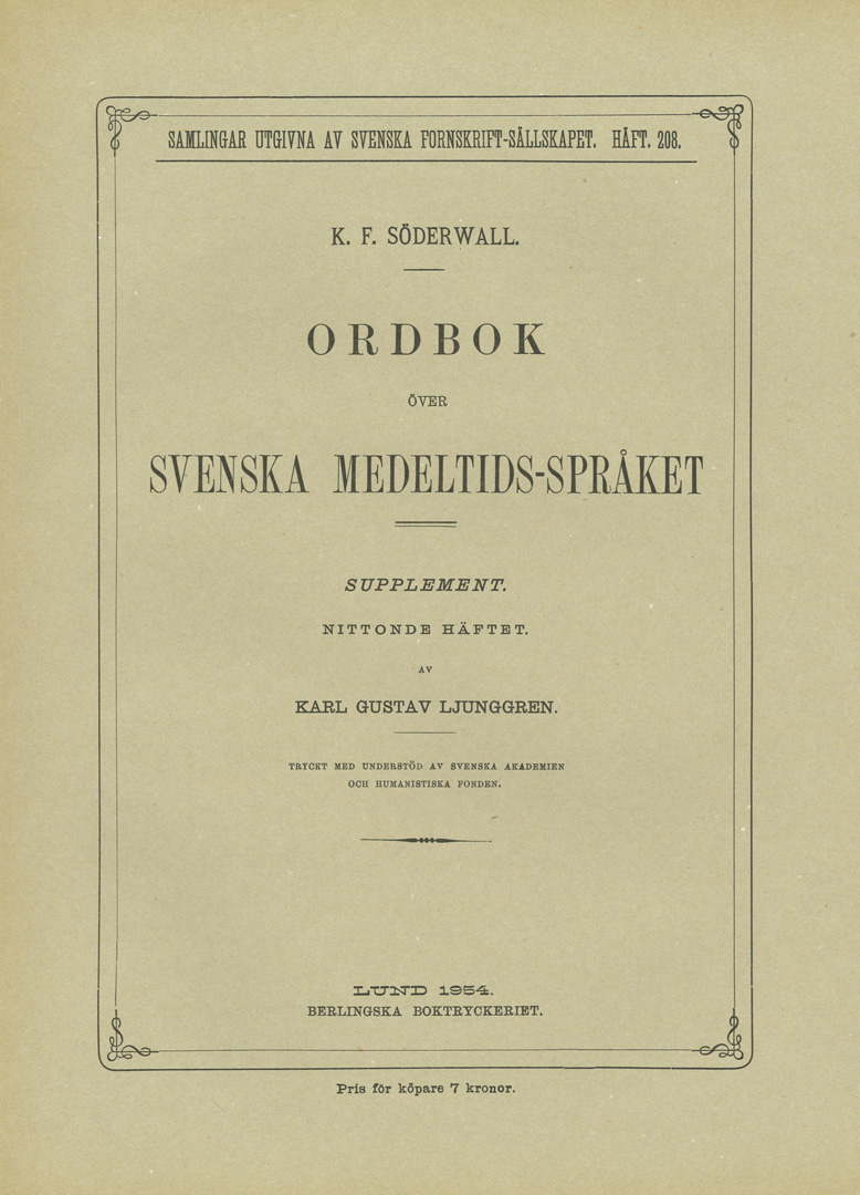 Ordbok över svenska medeltids-språket. Supplement O–Ö (17 häften)