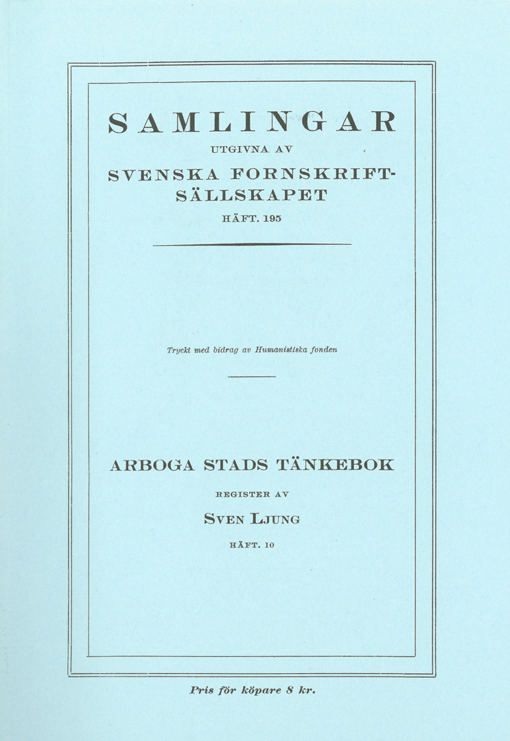 Arboga stads tänkebok 4. 1534–1569 (2 häften)