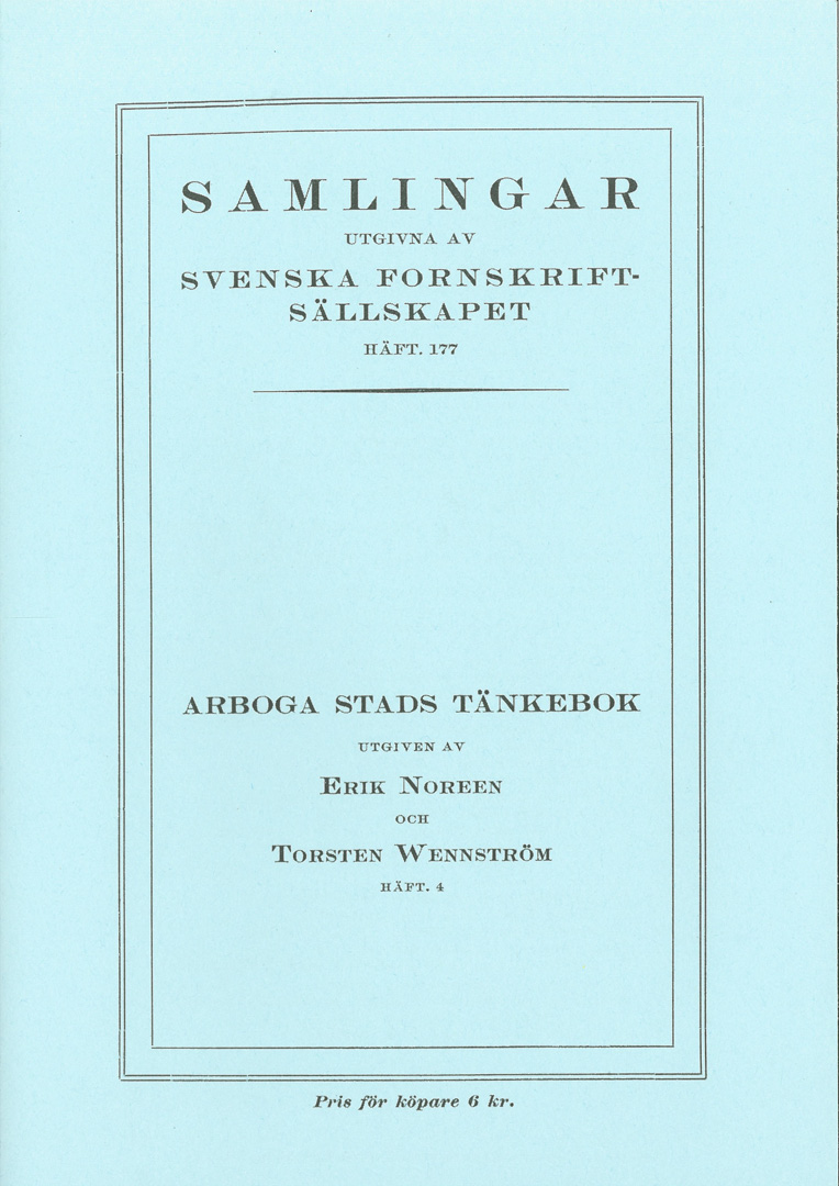 Arboga stads tänkebok 2. 1473–1492 (3 häften)
